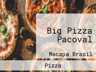 Big Pizza Pacoval