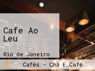 Cafe Ao Leu