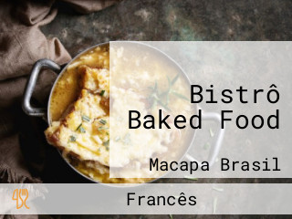 Bistrô Baked Food