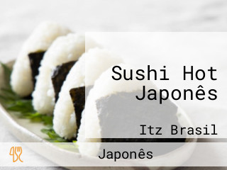 Sushi Hot Japonês