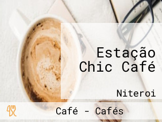 Estação Chic Café