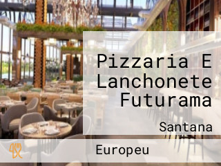 Pizzaria E Lanchonete Futurama