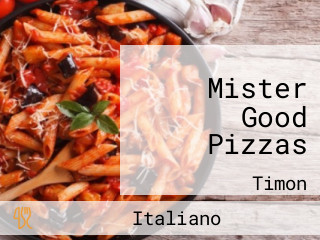 Mister Good Pizzas