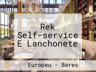 Rek Self-service E Lanchonete