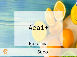Acai+