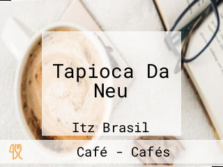 Tapioca Da Neu