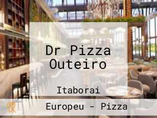 Dr Pizza Outeiro