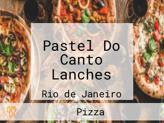 Pastel Do Canto Lanches