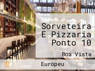 Sorveteira E Pizzaria Ponto 10