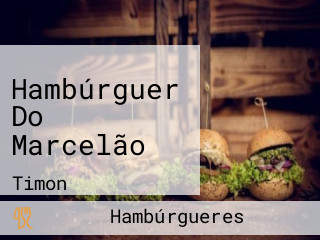 Hambúrguer Do Marcelão