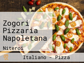 Zogori Pizzaria Napoletana