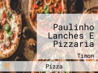 Paulinho Lanches E Pizzaria