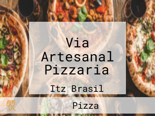 Via Artesanal Pizzaria