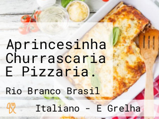 Aprincesinha Churrascaria E Pizzaria.