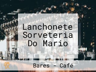 Lanchonete Sorveteria Do Mario