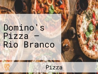 Domino's Pizza — Rio Branco