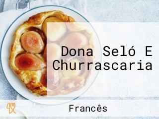 Dona Seló E Churrascaria