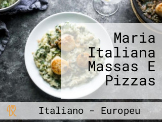 Maria Italiana Massas E Pizzas
