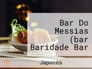 Bar Do Messias (bar Baridade Bar E Restaurante)
