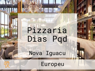 Pizzaria Dias Pqd