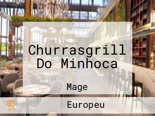 Churrasgrill Do Minhoca