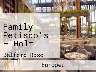 Family Petisco's — Holt