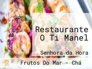 Restaurante O Ti Manel