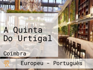 A Quinta Do Urtigal