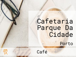 Cafetaria Parque Da Cidade