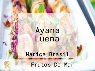 Ayana Luena