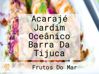 Acarajé Jardim Oceânico Barra Da Tijuca