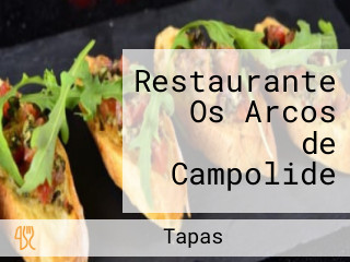 Restaurante Os Arcos de Campolide
