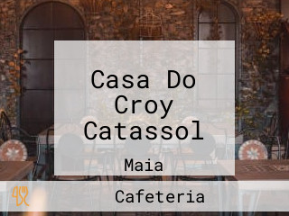 Casa Do Croy Catassol