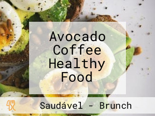 Avocado Coffee Healthy Food