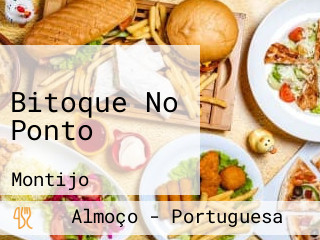 Bitoque No Ponto