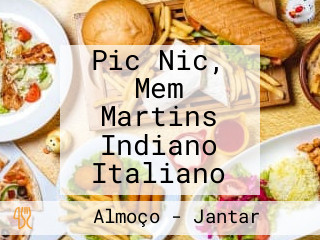 Pic Nic, Mem Martins Indiano Italiano