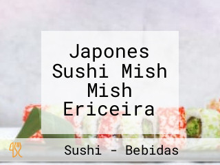 Japones Sushi Mish Mish Ericeira