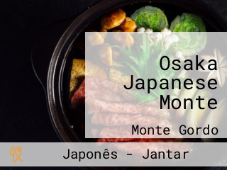 Osaka Japanese Monte