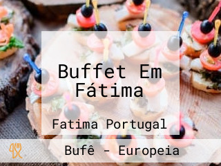 Buffet Em Fátima