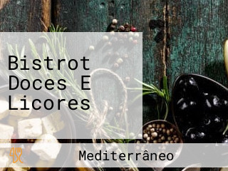 Bistrot Doces E Licores