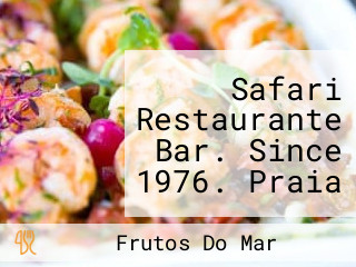 Safari Restaurante Bar. Since 1976. Praia Da Rocha (portimão)
