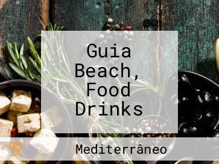 Guia Beach, Food Drinks