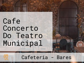 Cafe Concerto Do Teatro Municipal Sa De Miranda