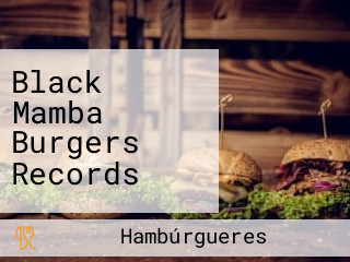 Black Mamba Burgers Records