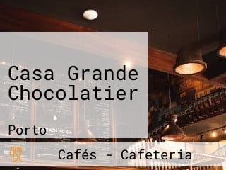 Casa Grande Chocolatier