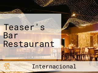 Teaser's Bar Restaurant