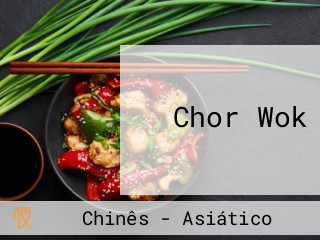 Chor Wok