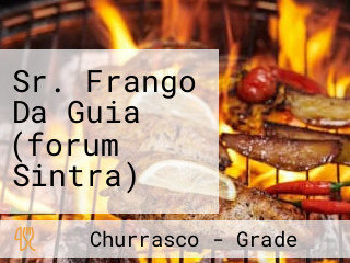 Sr. Frango Da Guia (forum Sintra)