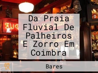 Da Praia Fluvial De Palheiros E Zorro Em Coimbra