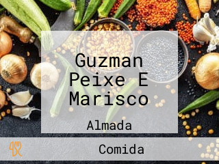 Guzman Peixe E Marisco